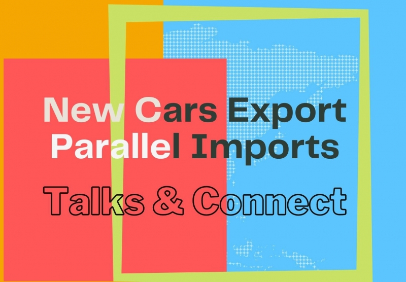 Parallel import New cars export, parallel import cars